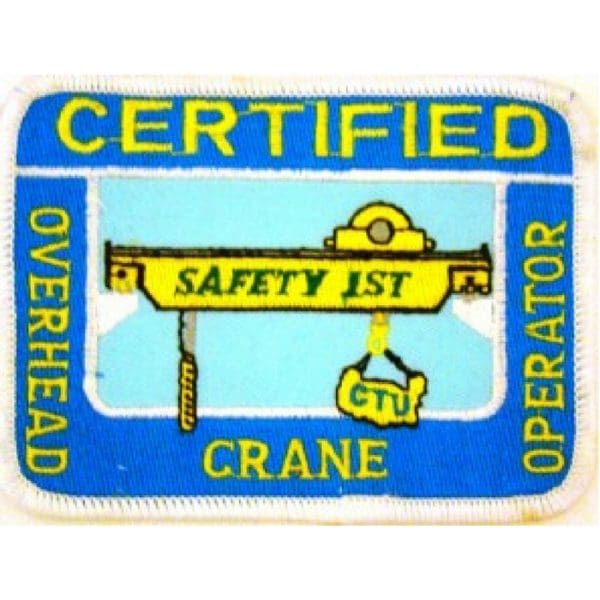 Certified Overhead Crane Operator Patch